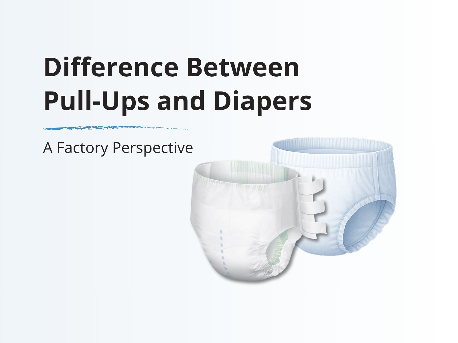 Difference Between Pull-Ups and Diapers